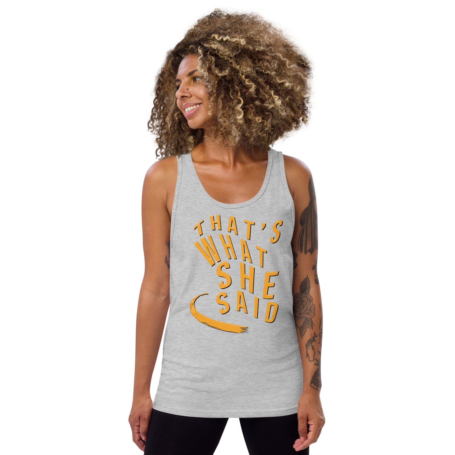 Tank Top - "That's What She Said"