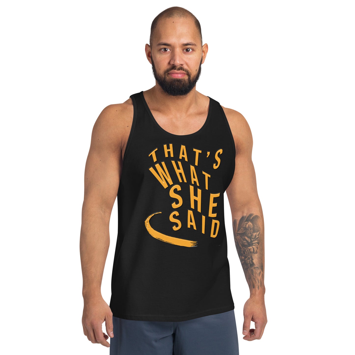 Tank Top - "That's What She Said"